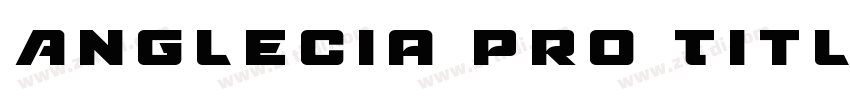 Anglecia Pro Title字体转换